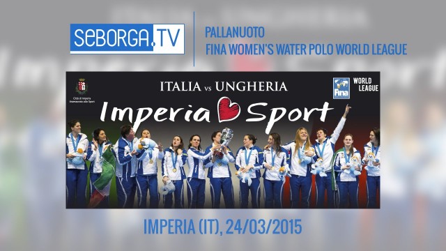 Imperia, 24/03/2015: Water Polo féminin Italie – Hongrie (FINA World League)