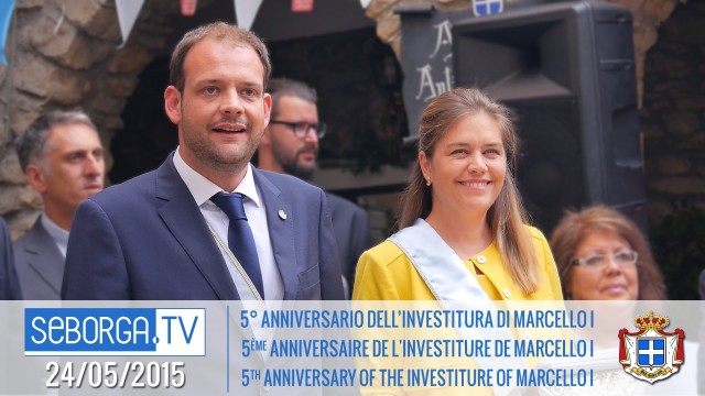 05/24/2015: 5th anniversary of the investiture of S.A.S. the Prince Marcello I