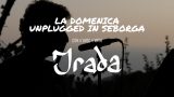 La Domenica Unplugged – TRADA (Live acoustic session)